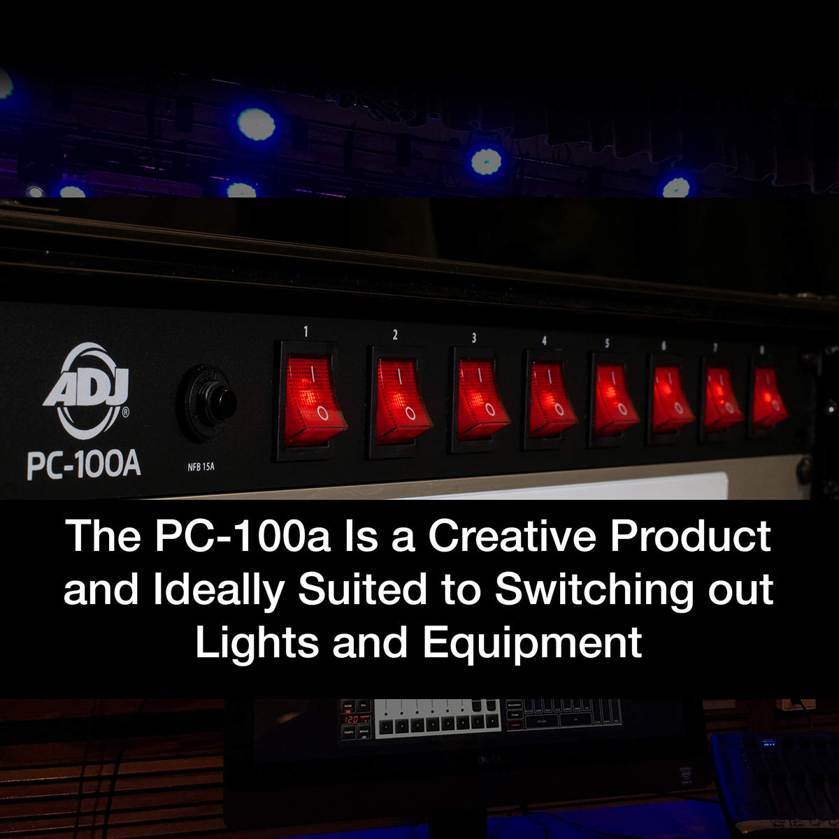 ADJ PC100A eight outlets setup for consolidated connections