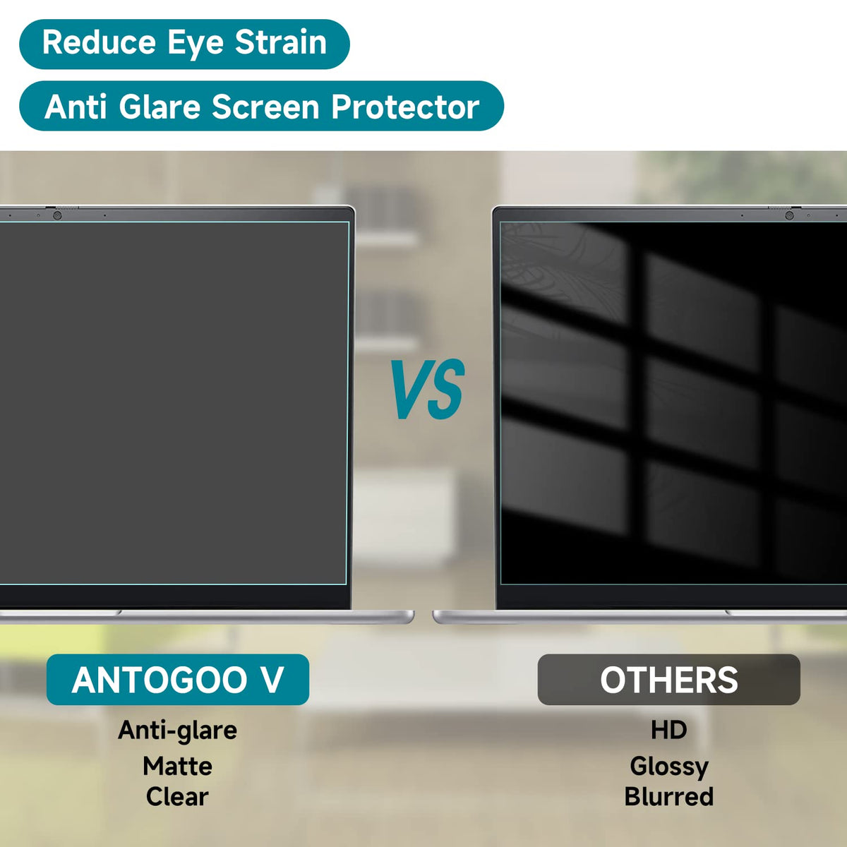 ANTOGOO V anti-glare matte surface minimizes reflections for comfortable viewing
