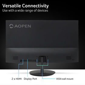 AOPEN monitor DisplayPort 1.2 and two HDMI 2.0 ports enable flexible connections.