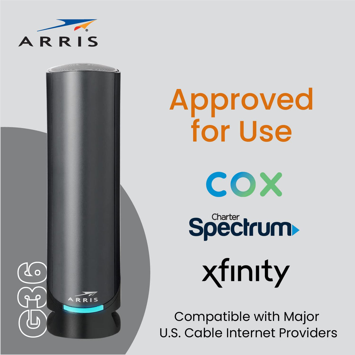 ARRIS G36 with Wi-Fi 6 coverage for fast whole-home connectivity.