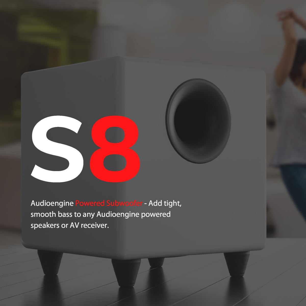 S8 integrated as active speaker providing rich bass for rooms.
