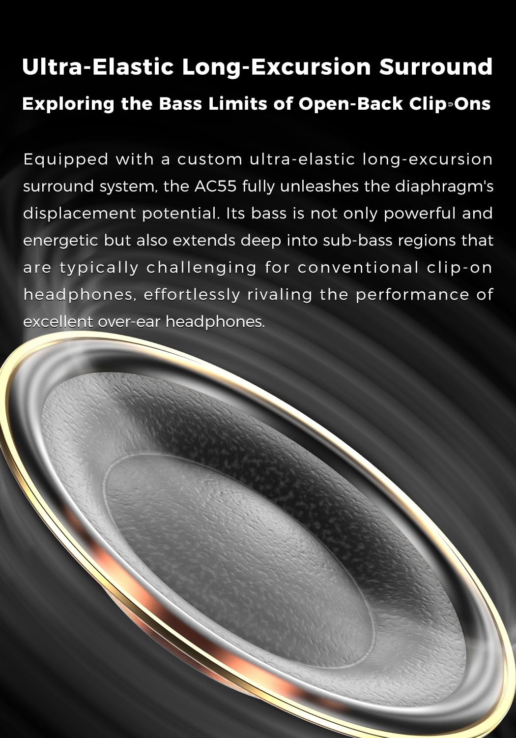 Aune AC55 dynamic motor system provides precise control during dynamic music passages.