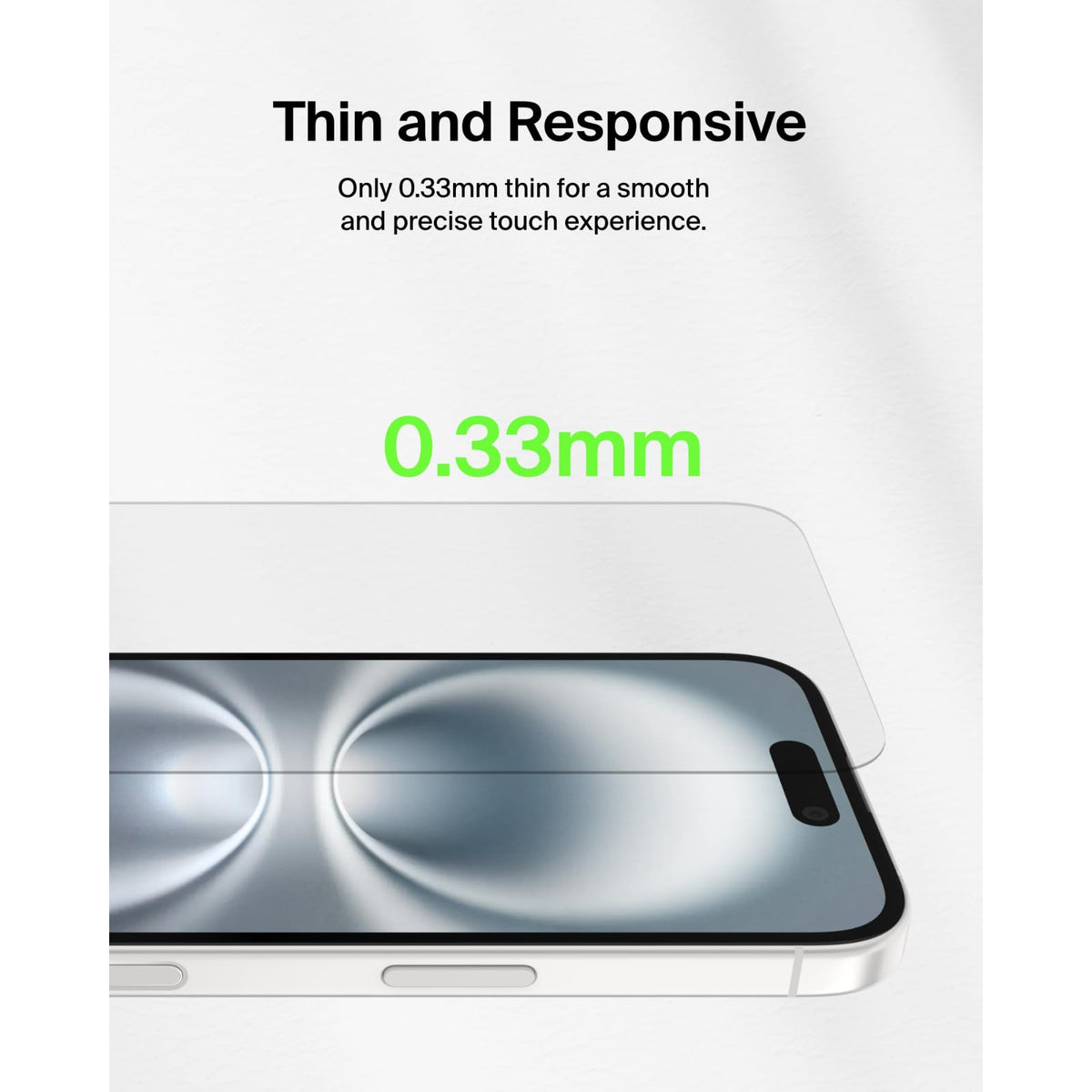 Belkin ScreenForce crystal clear with antimicrobial treatment helps prevent discoloration.