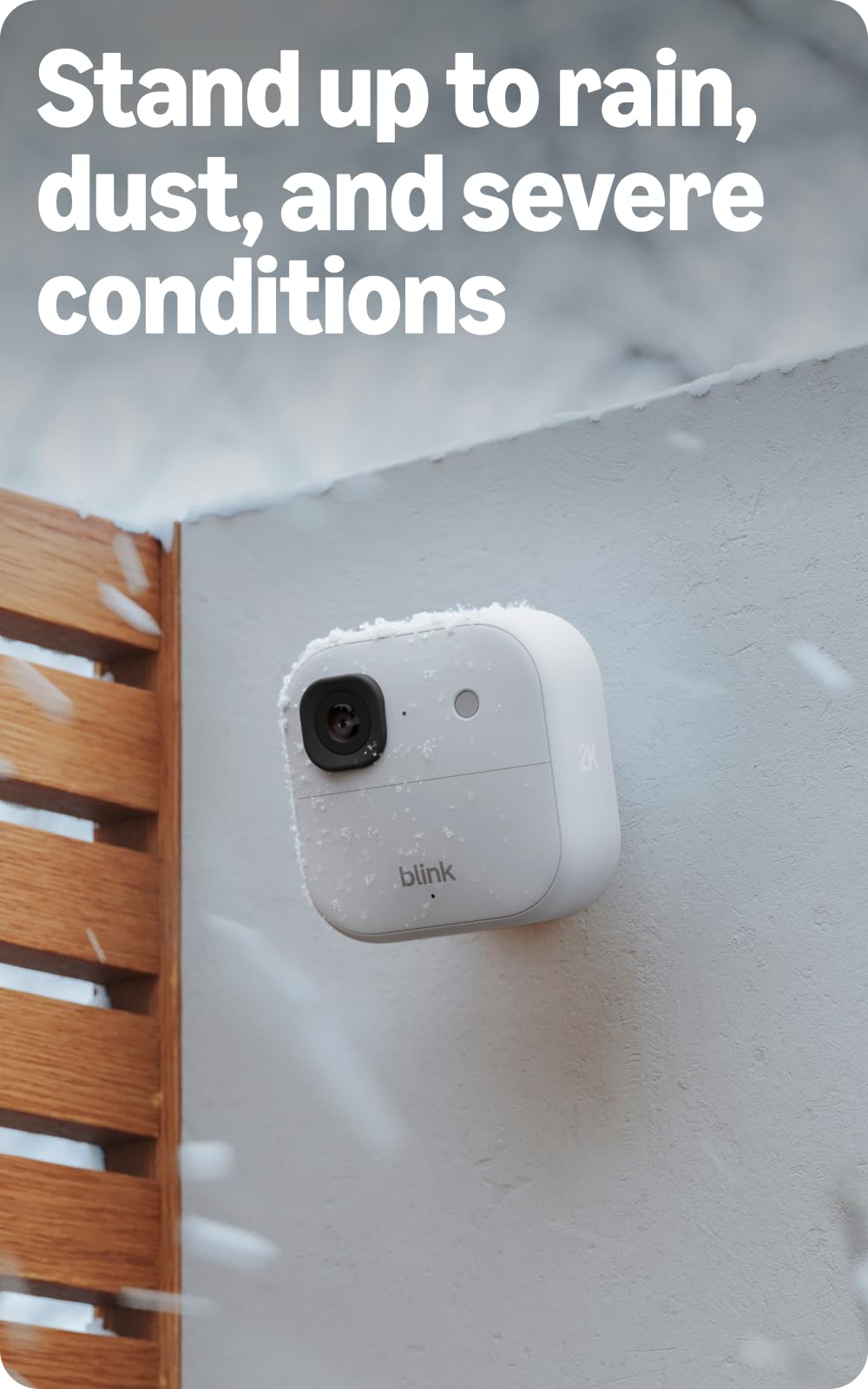 Blink Outdoor 2K+ Weather Shield-ready camera facing rain and dust