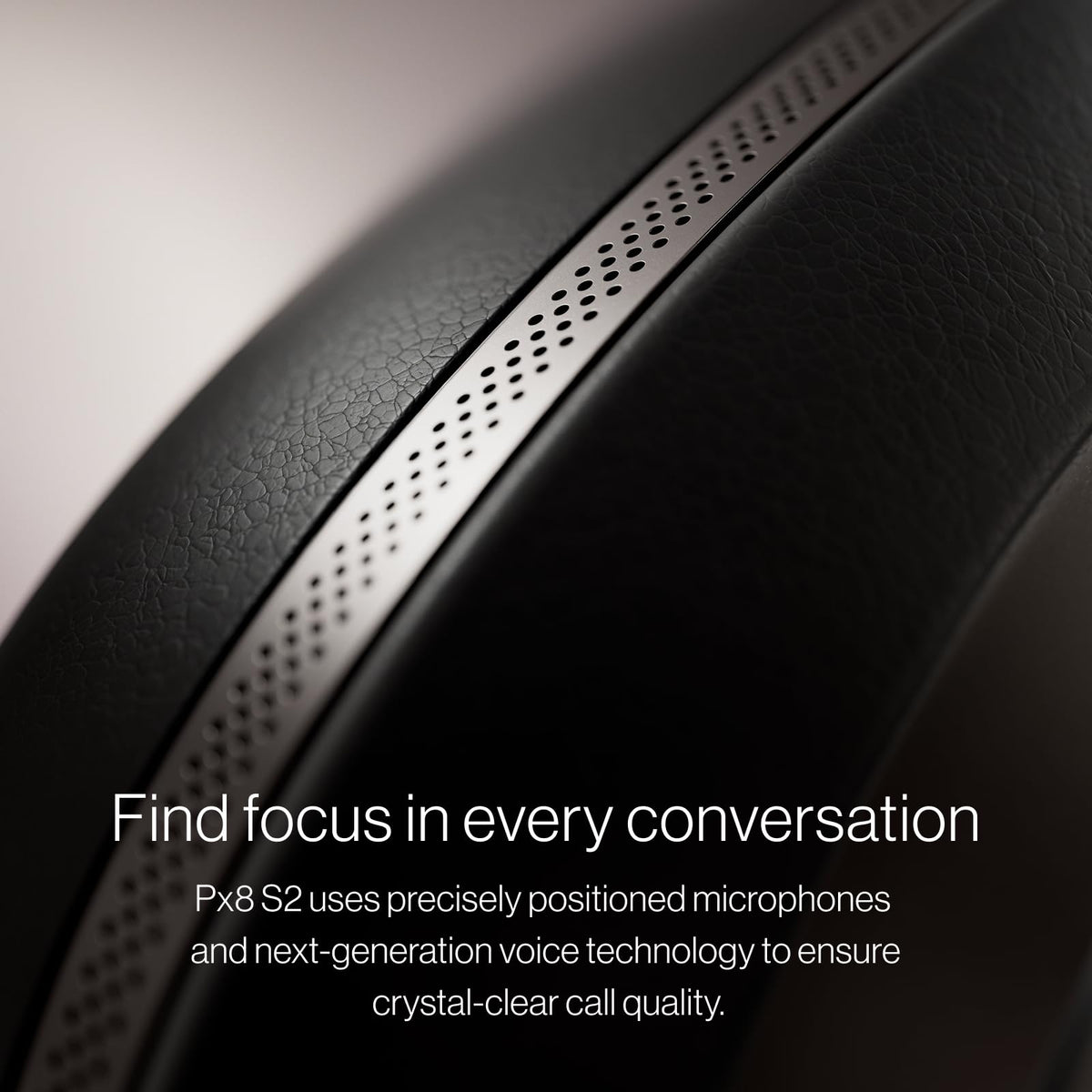 Eight-microphone ANC preserves detail while reducing distractions in busy environments.