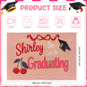 Breling banner featuring Shirley She Cant Be Graduating adds playful flair to photos.