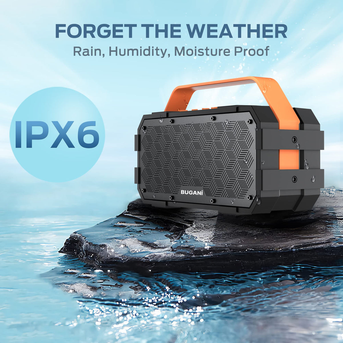 BUGANI IPX6 waterproof design for beach or poolside listening.