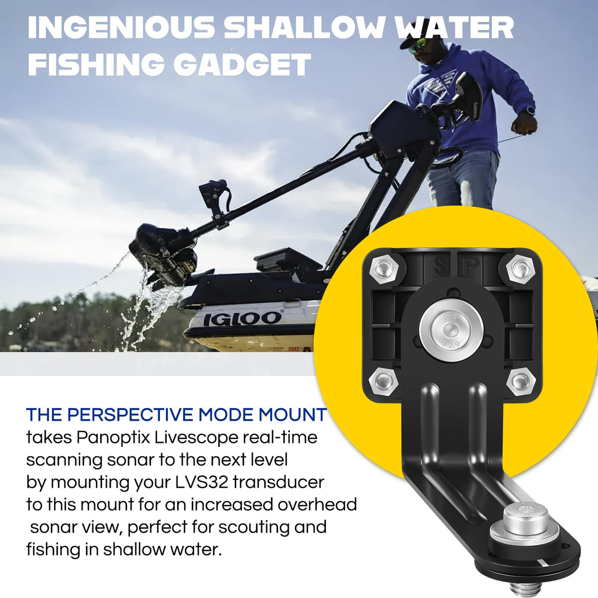 Camoo mount attached to LVS32 transducer demonstrating secure fit benefit