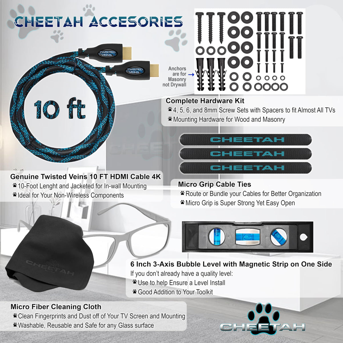 Cheetah includes HDMI cable, level, cloth, and hardware kit.