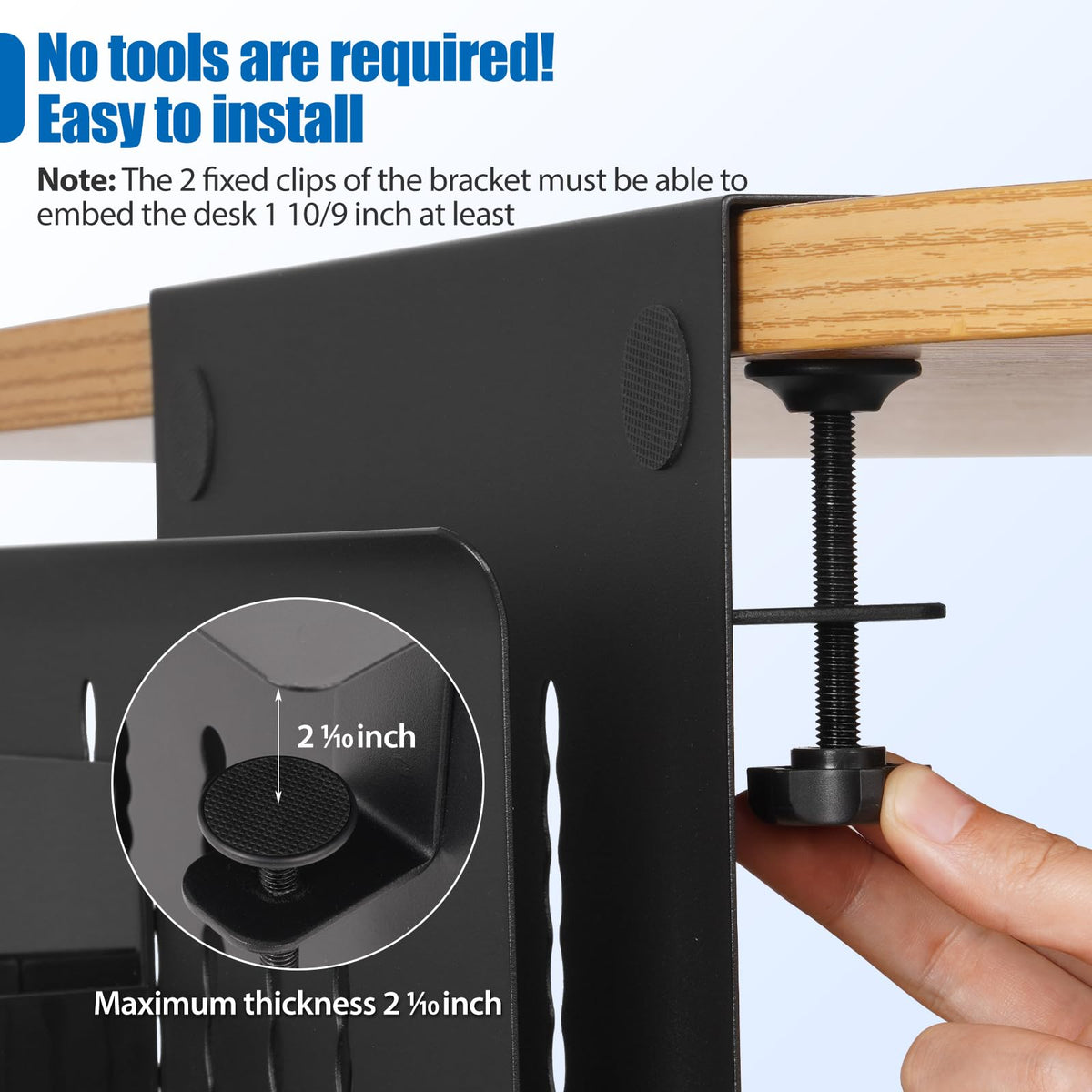 CIBOTIES tool-free installation for a simple no-drill setup.
