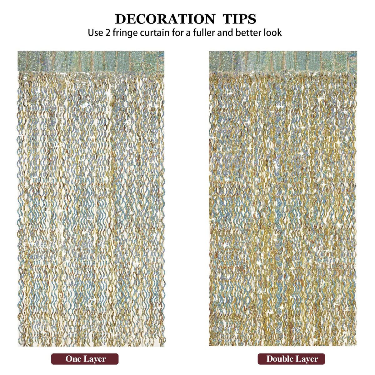 CYLMFC layered fringe option creates a thicker sparkle curtain effect