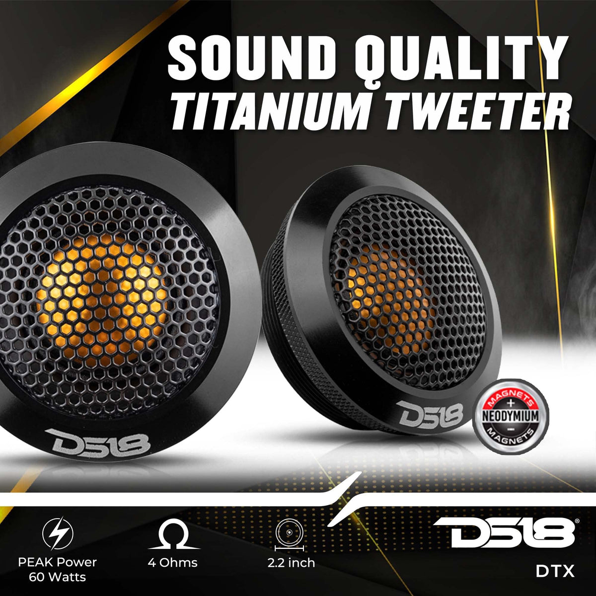 DS18 DTX aluminum body in silver adds rugged style.