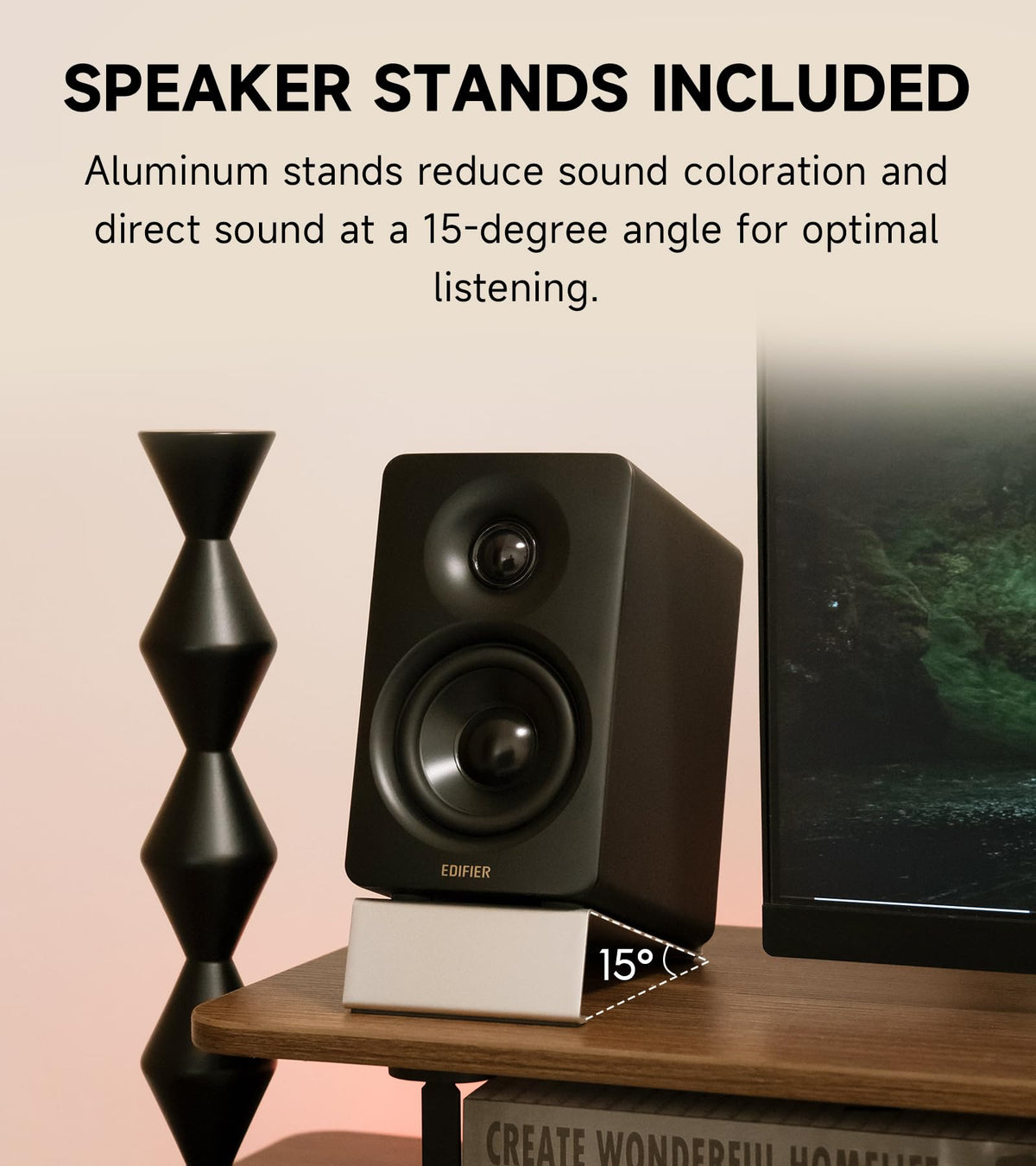 Edifier M60 aluminum stands included to direct sound toward ears.