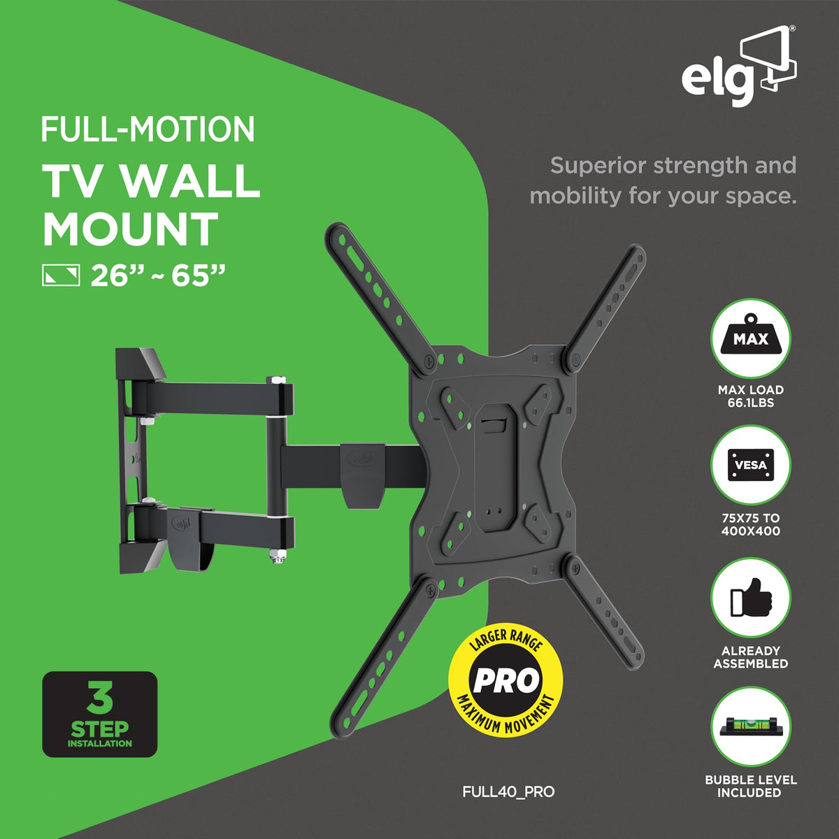 ELG full motion wall mount tilt range for comfortable angles.