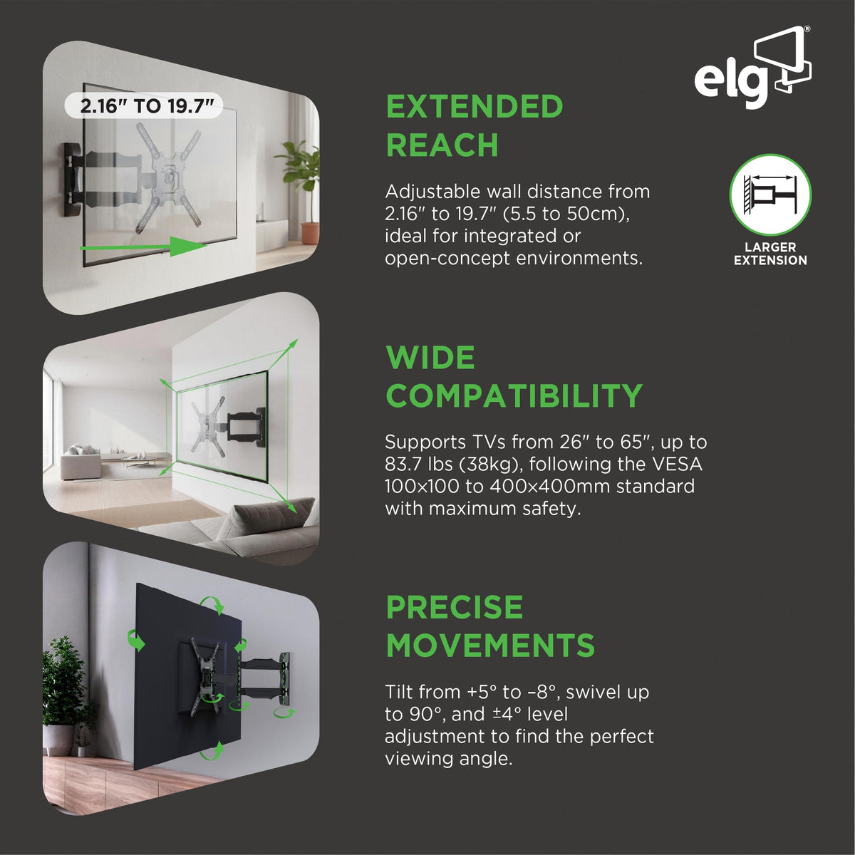 ELG full motion wall mount tilt range reducing glare for comfortable angles