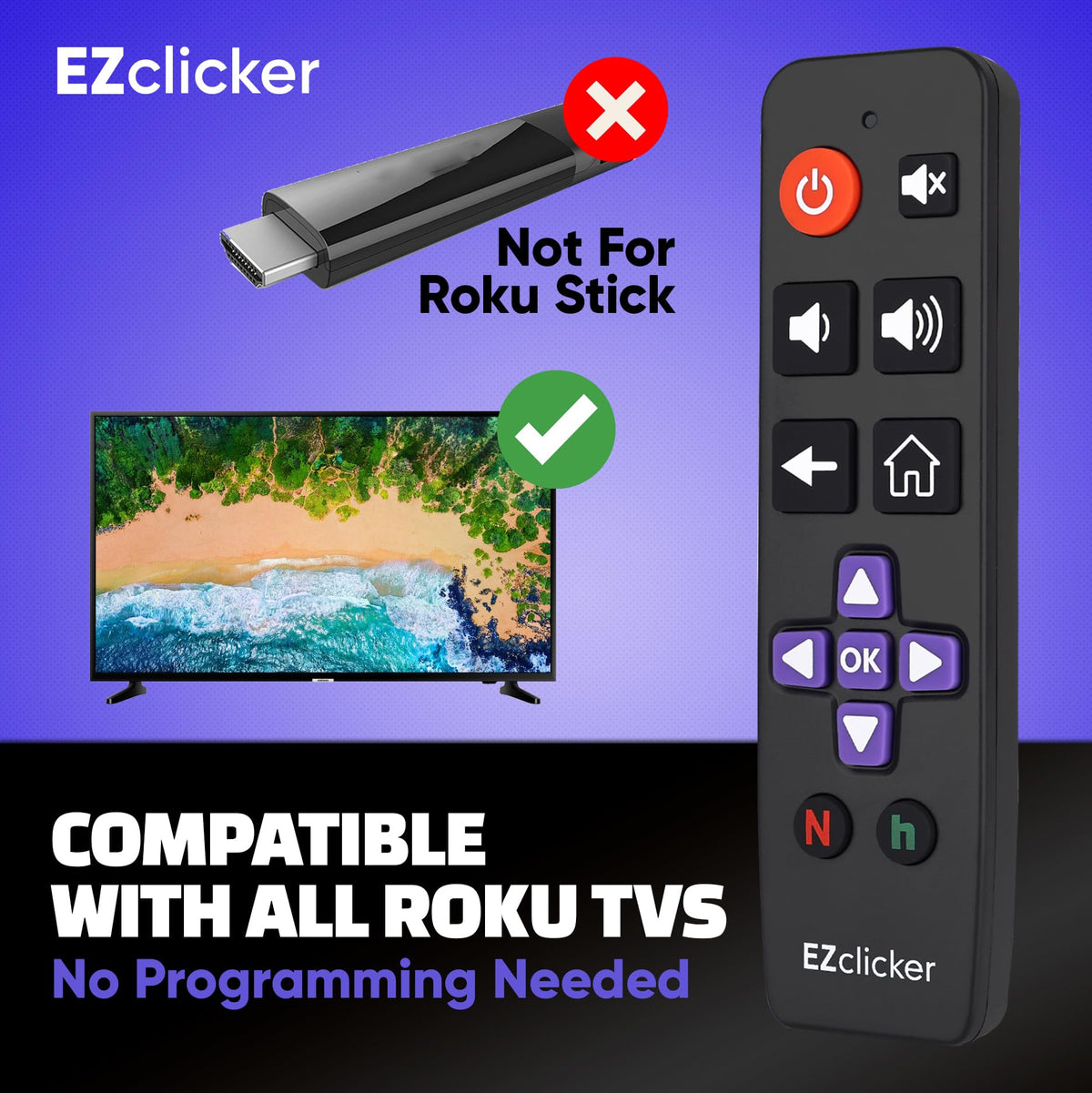 EZClicker Roku remote compact size fits easily on a shelf or nightstand.