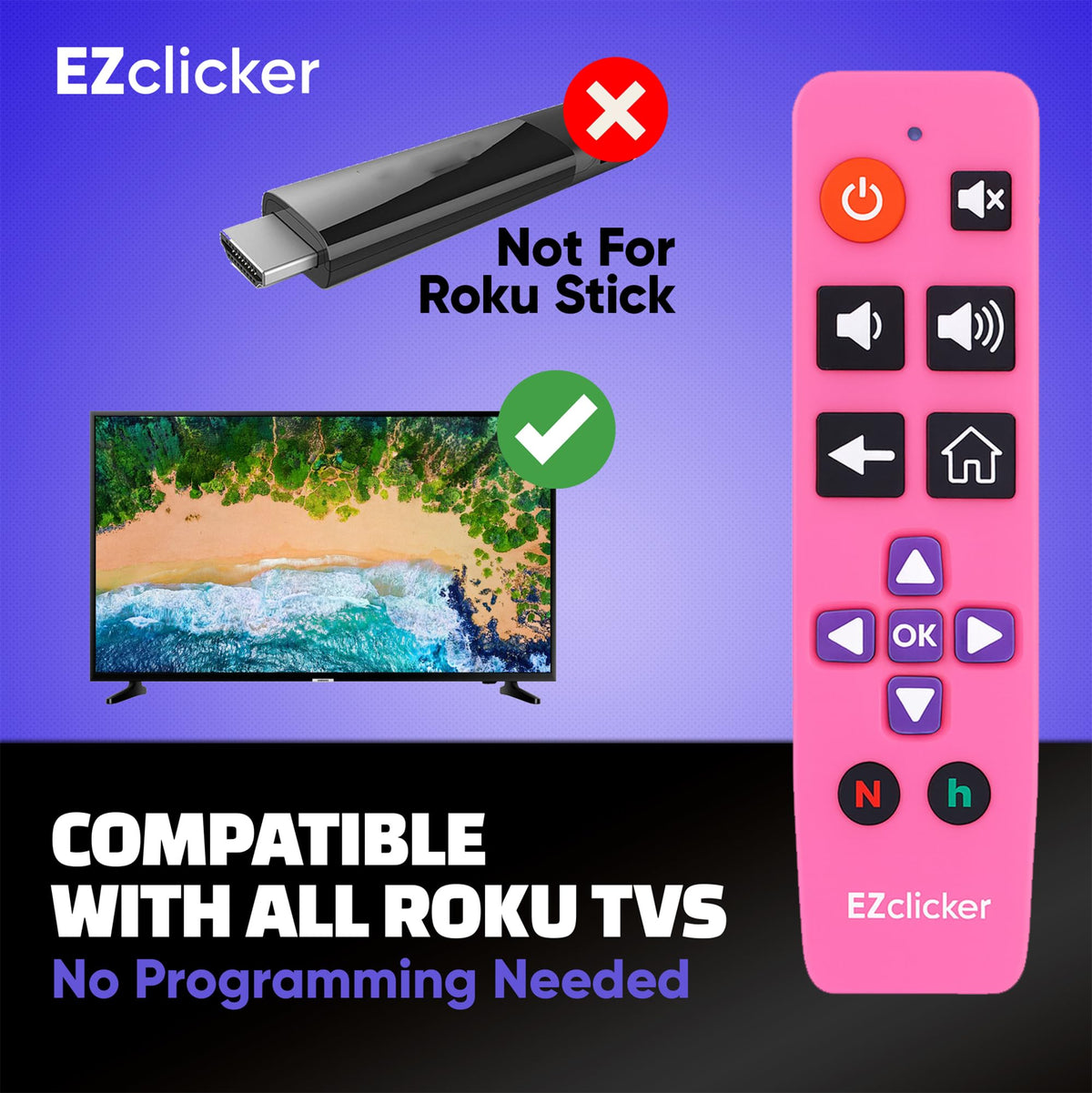 EZClicker Roku remote demonstrating built-in Roku TV compatibility.