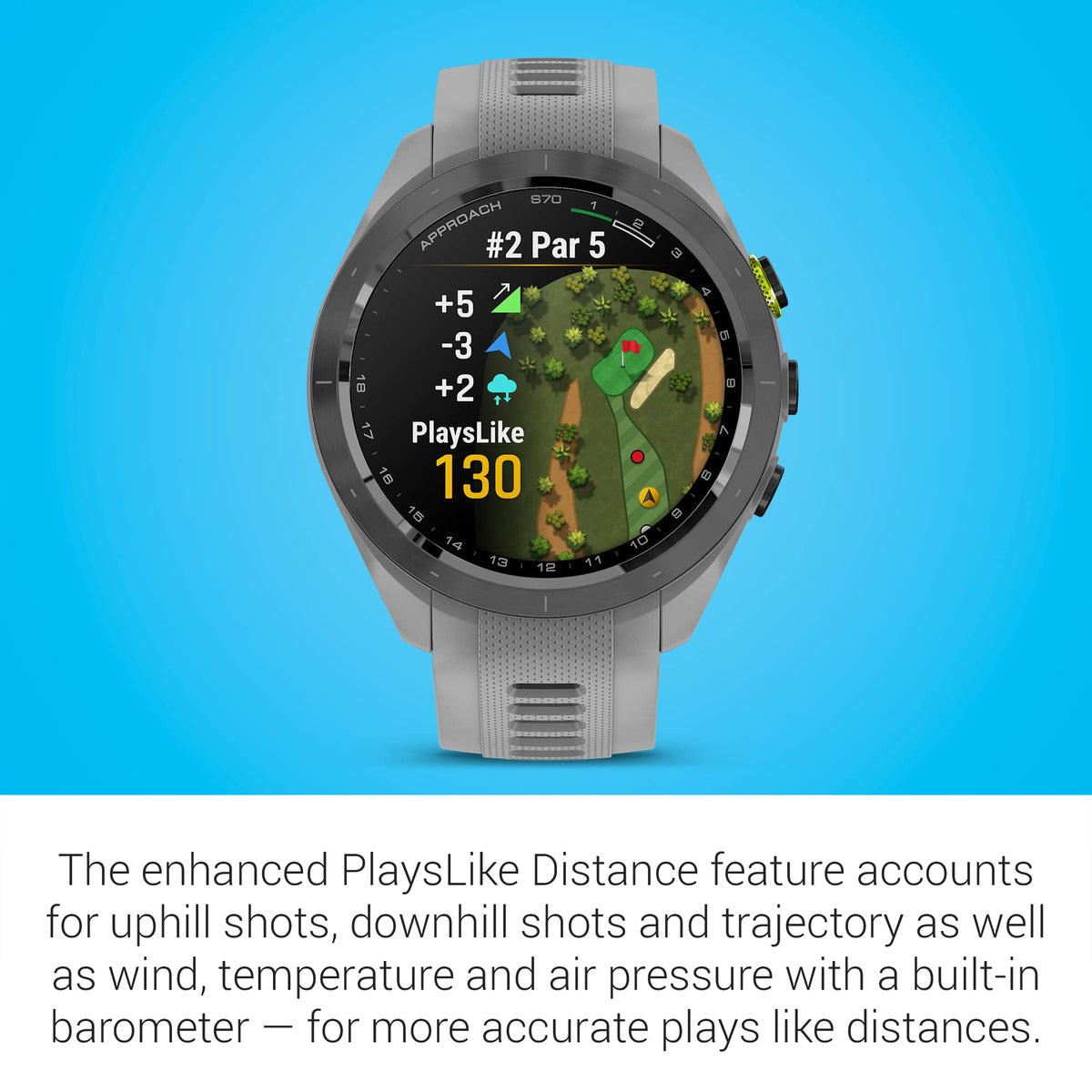 Garmin Approach S70 virtual caddie data helps you choose clubs.