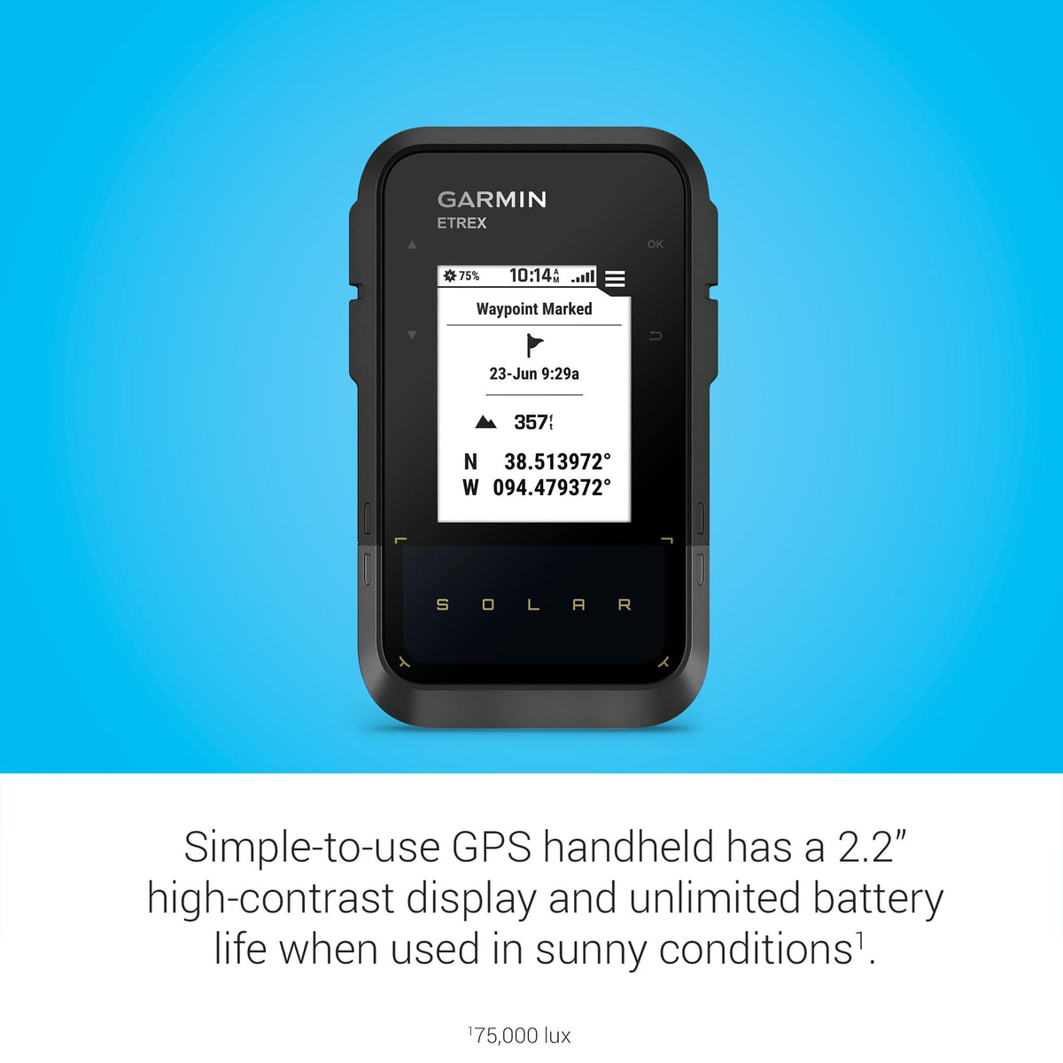 Garmin eTrex Solar solar charging enables extended use on longer hikes