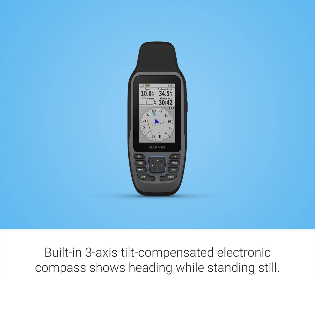 Garmin GPSMAP 79sc built-in compass improves heading accuracy.