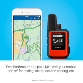 Garmin inReach Mini Earthmate app access; maps and charts on the go.