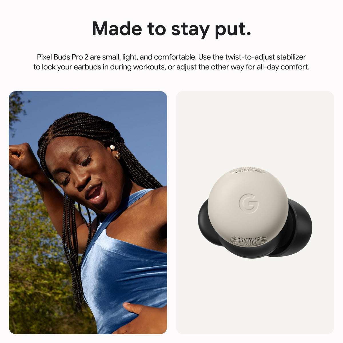 Google Pixel Buds Pro 2 secure-fit twist stabilizer for workouts and all-day comfort.