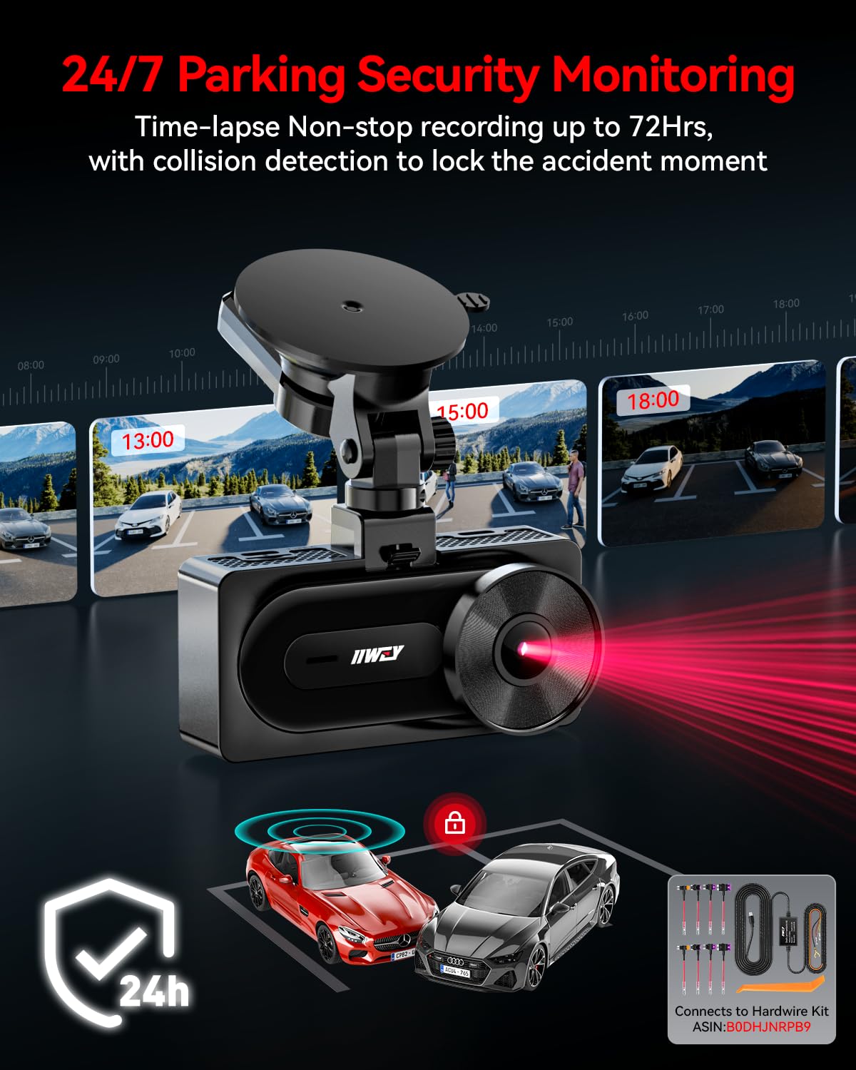 IIWEY 24/7 parking mode guards your vehicle with smart power management