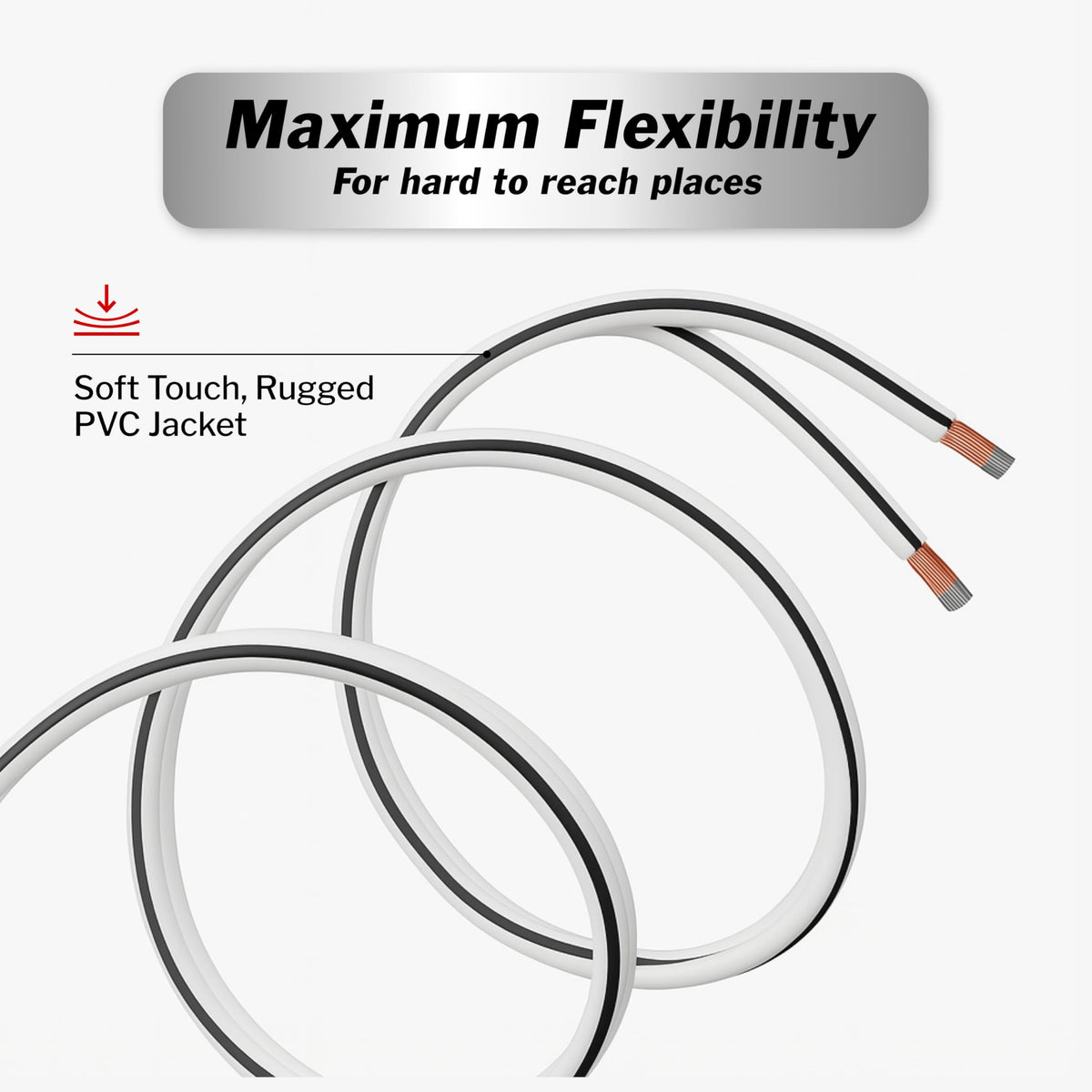 InstallGear rugged PVC jacket provides flexible routing and impact resistance.