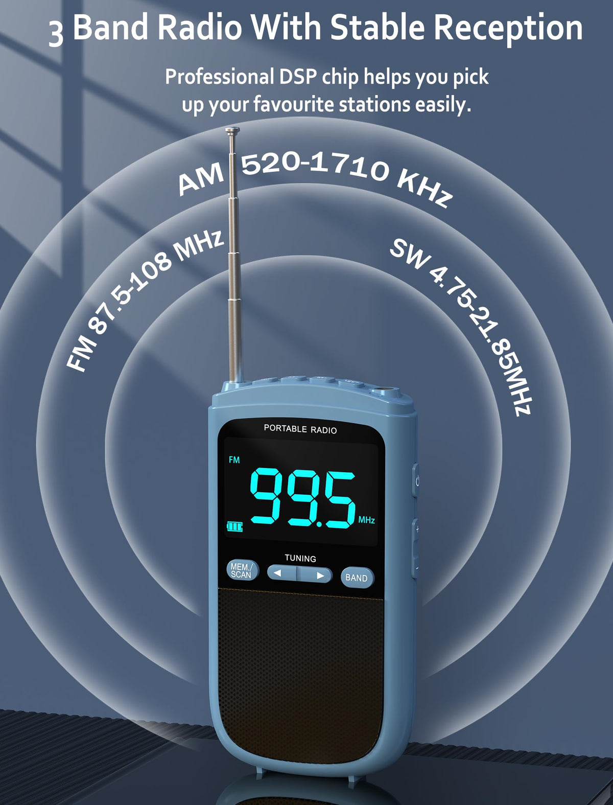 Jazmm DSP-assisted reception delivers stable AM/FM/SW signals.