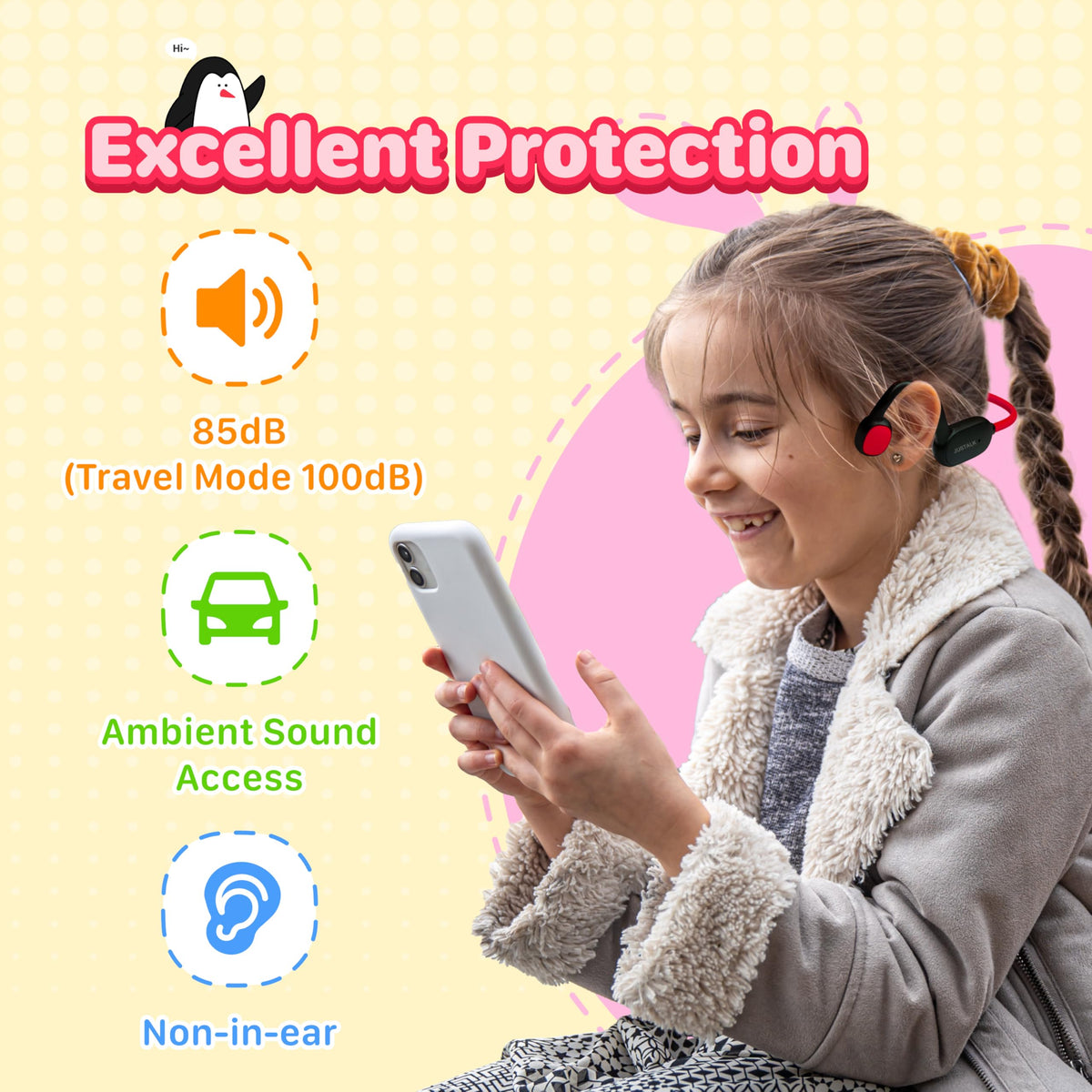 JusTalk 85dB volume limit protects young ears in noisy environments.