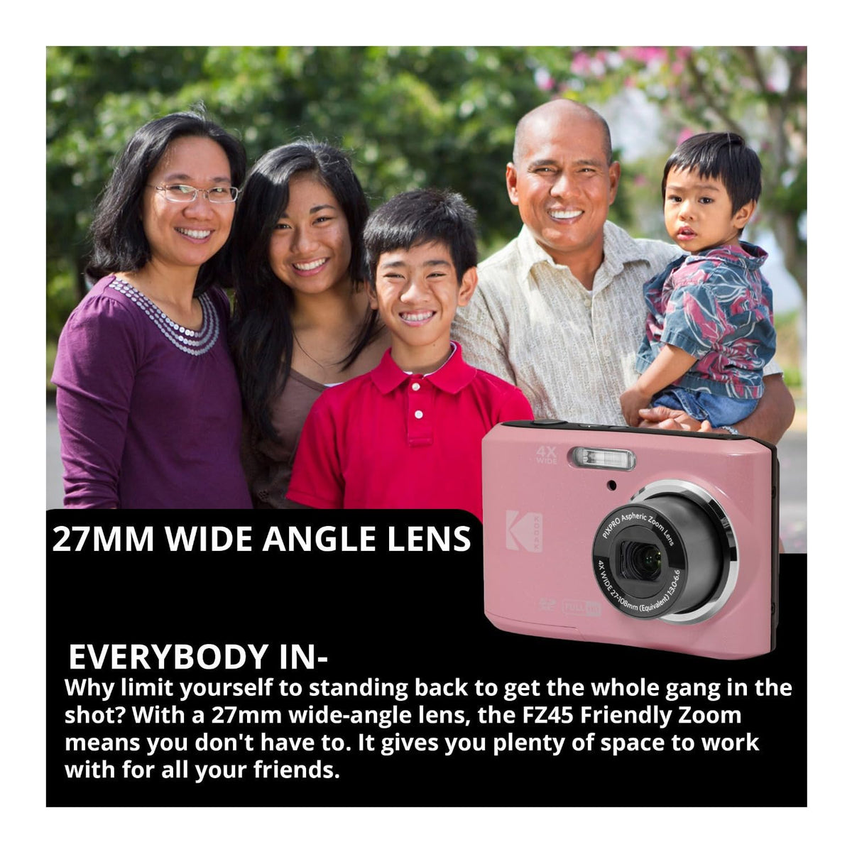 Kodak PIXPRO FZ45 records 1080p Full HD video with one-touch control.