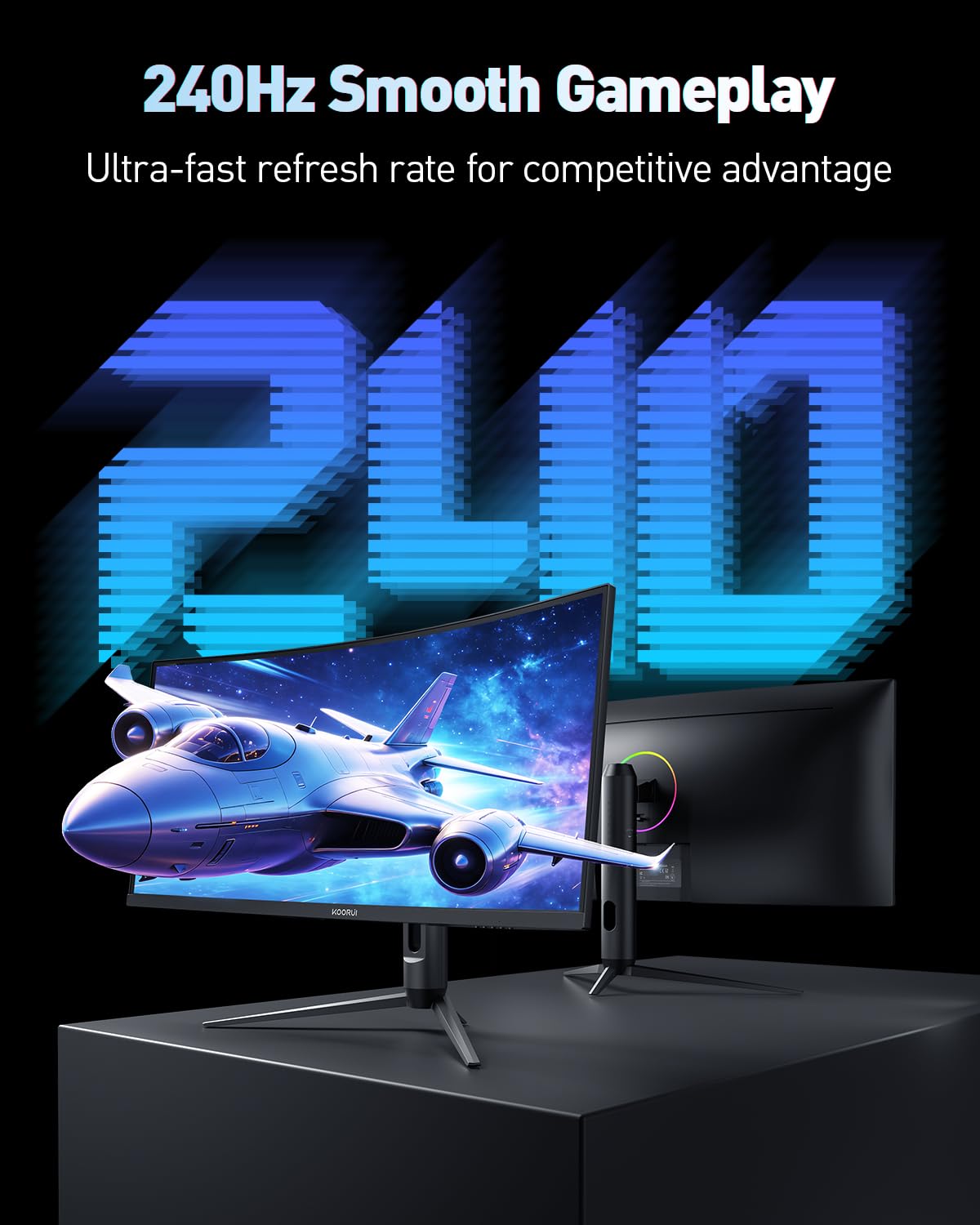KOORUI 240Hz refresh rate delivers ultra-smooth action for fast-paced games and precise tracking.