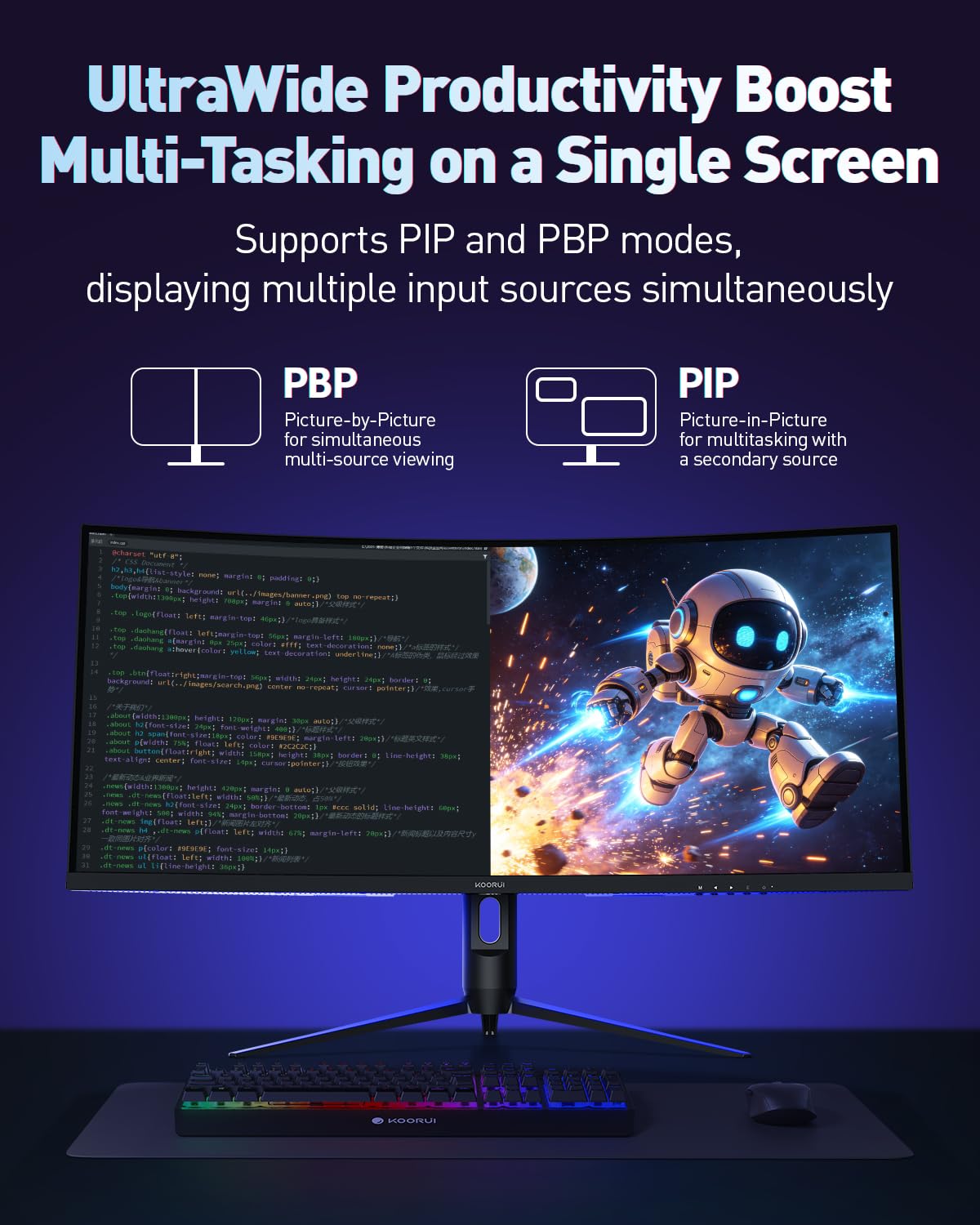 KOORUI PIP and PBP multitasking let you view multiple sources on one ultrawide screen.