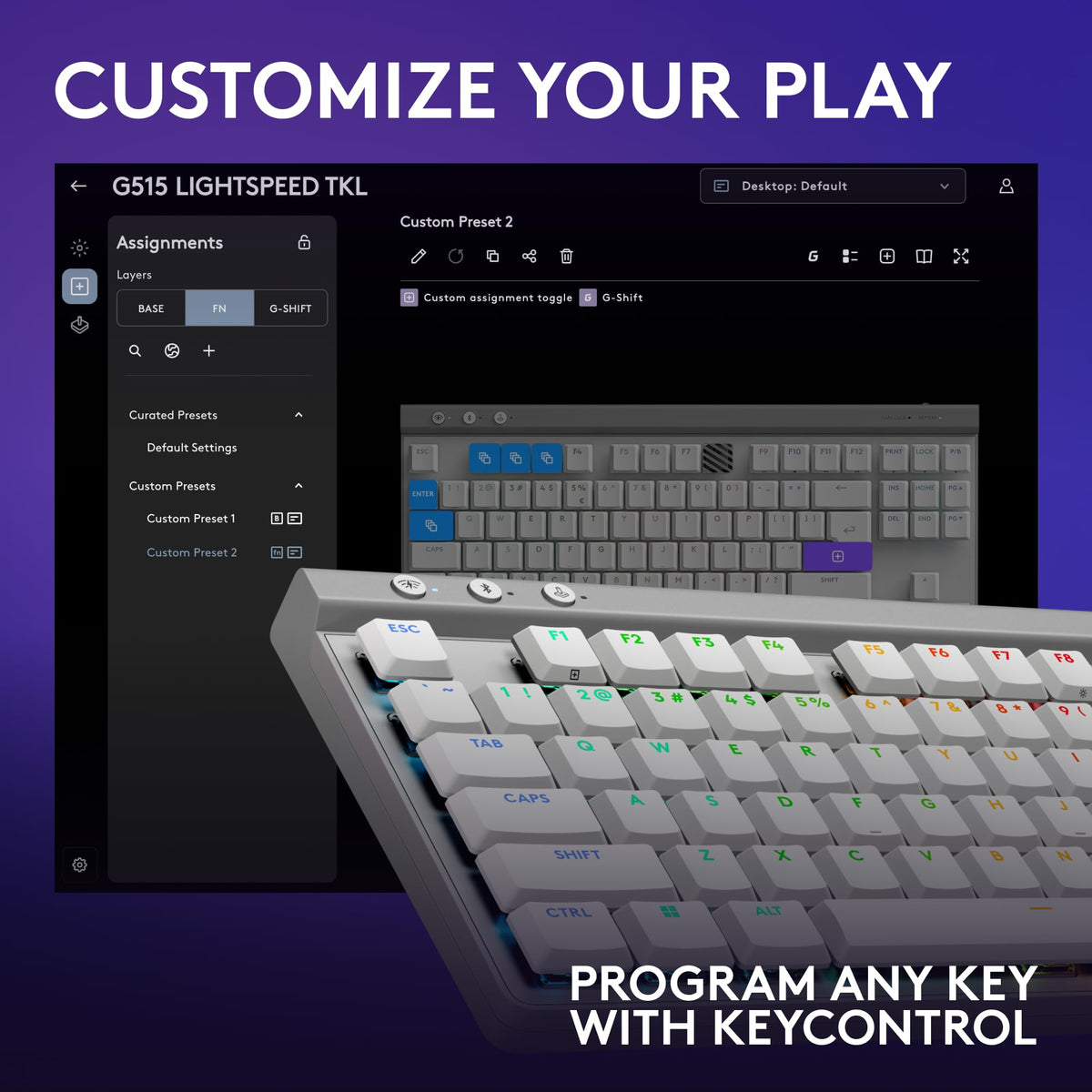 Three dedicated hotkeys on the G515 for quick access to core functions