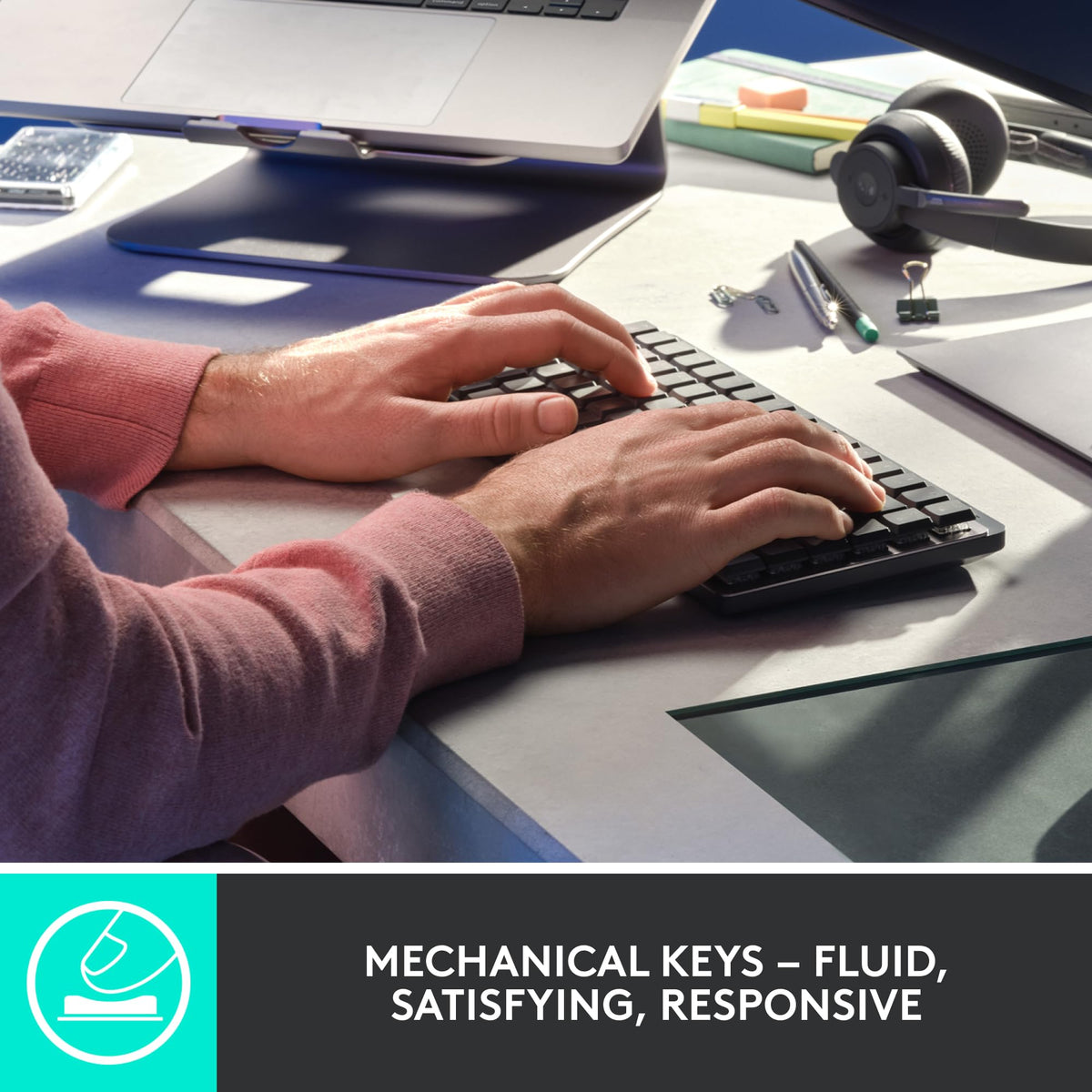 Logitech MX Mechanical Mini Keyboard backlit keys illuminate for easy typing in any light.