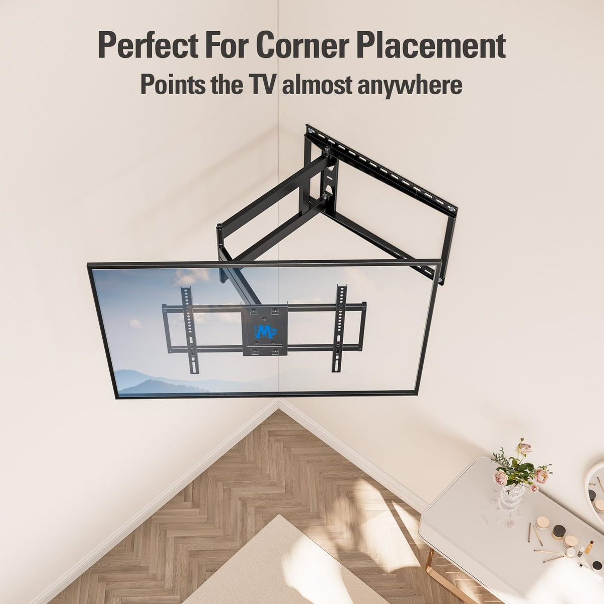 Mounting Dream full-motion tilt and swivel for glare reduction