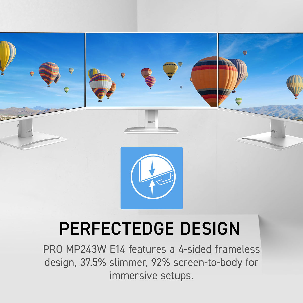 MSI PRO MP243W E14 HDR-ready display with rich contrast and bright highlights.