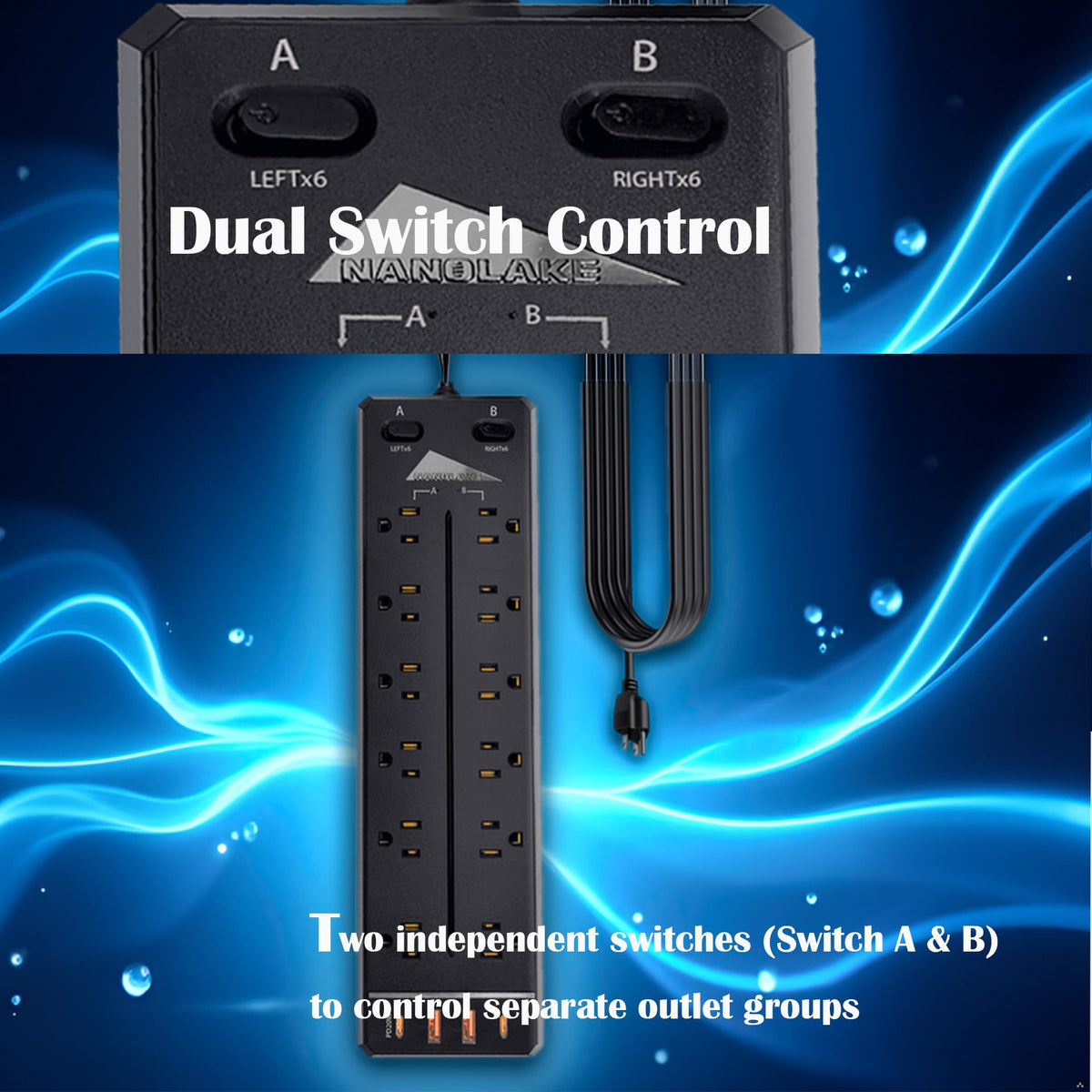 NANOLAKE power strip with dual switches enabling flexible outlet grouping.