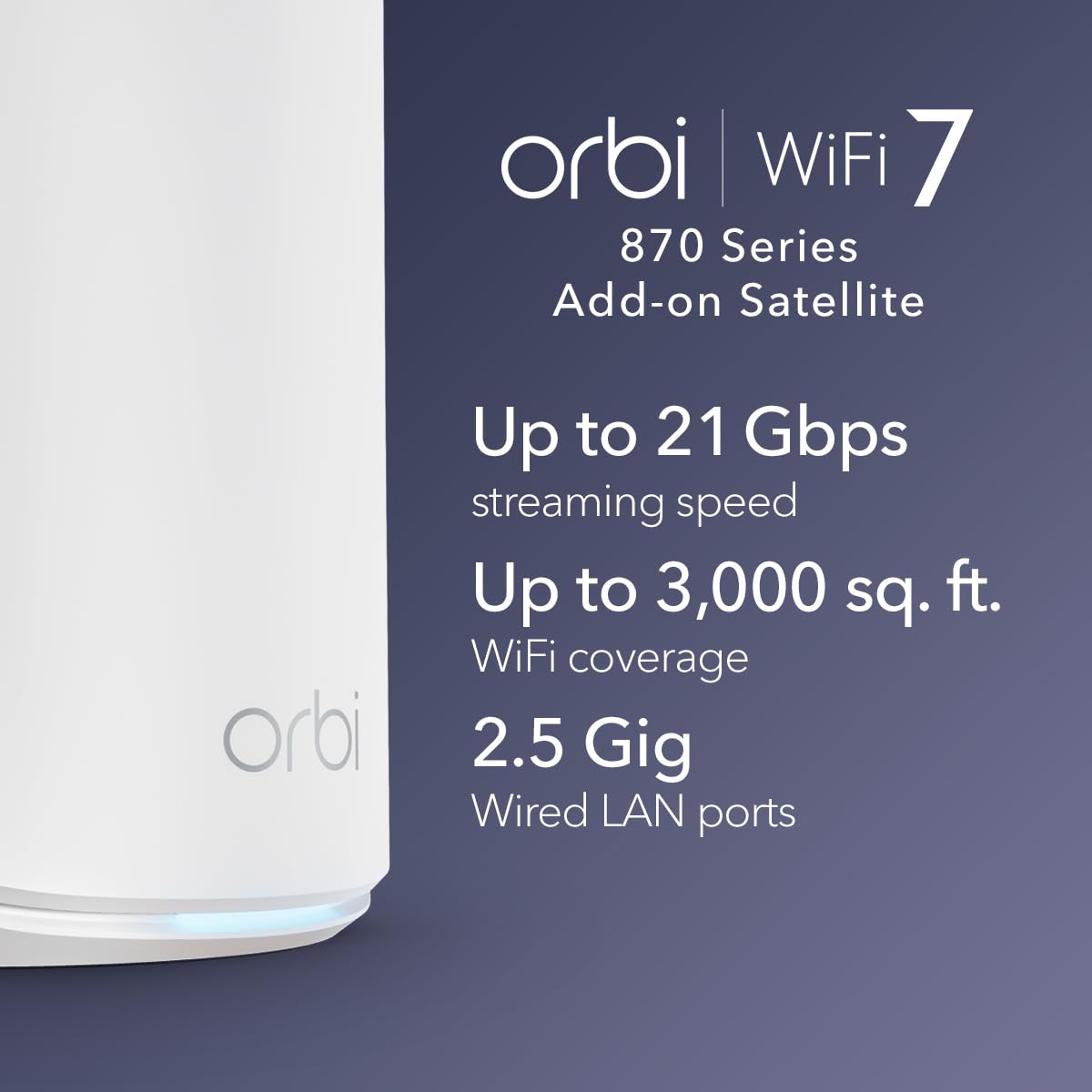 NETGEAR Orbi 870 add-on satellite provides up to 3,000 sq ft extra coverage