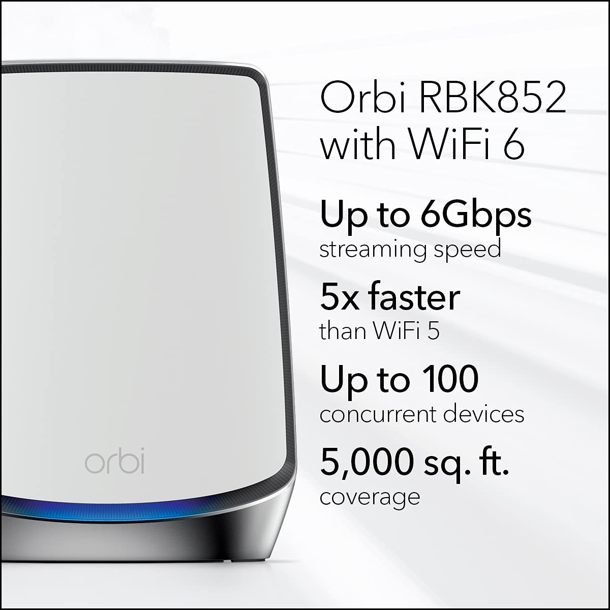 NETGEAR Orbi AX6000 speed netgear-orbi-ax6000-speed enables smooth 4K streaming and gaming.