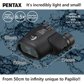 PENTAX Papilio III WR anti-stain coating keeps eyepieces cleaner during field use.