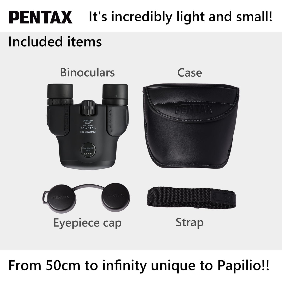 Pentax Papilio III WR observing tiny objects at museums or performances.