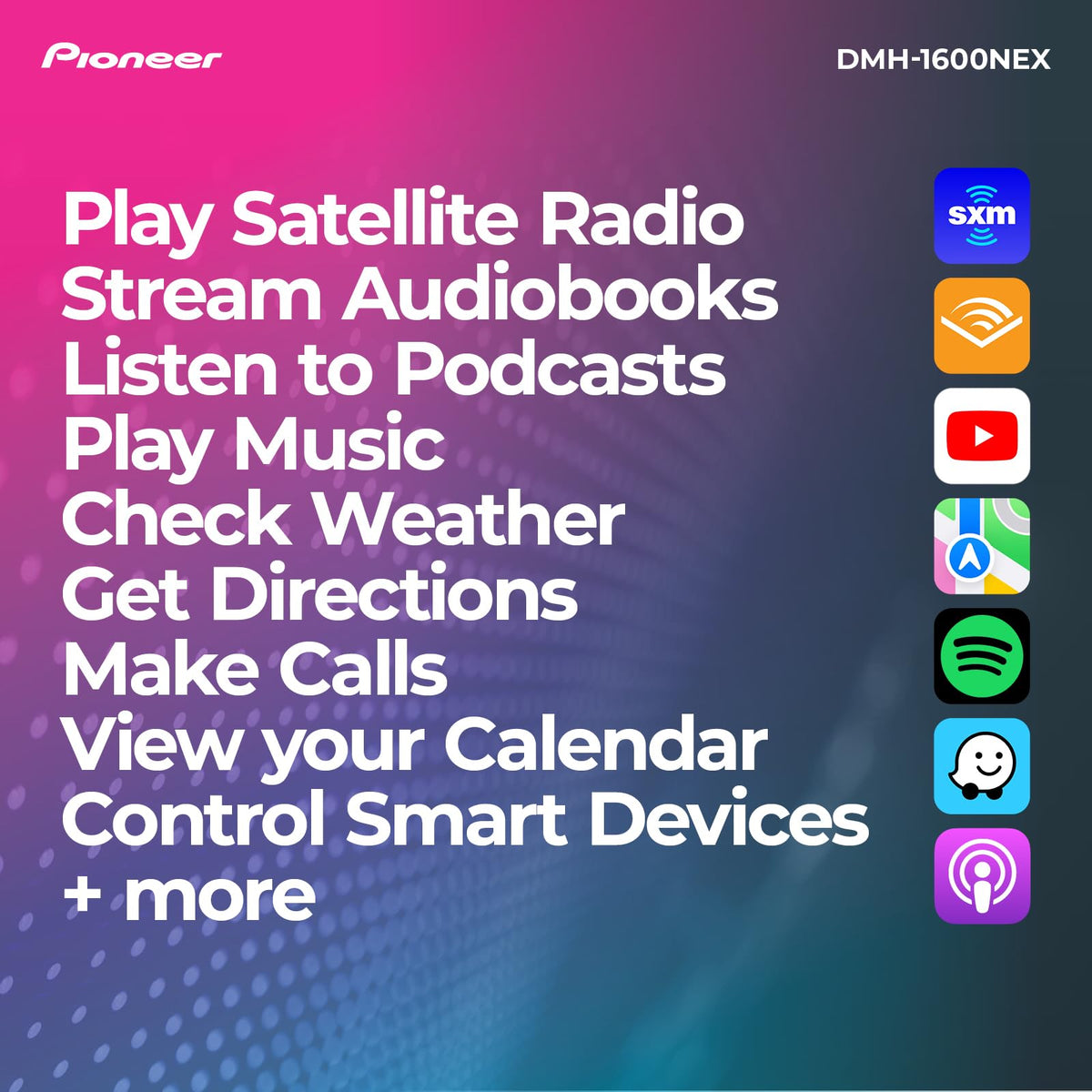 Pioneer DMH-1600NEX 6.8-inch capacitive touchscreen for easy control.