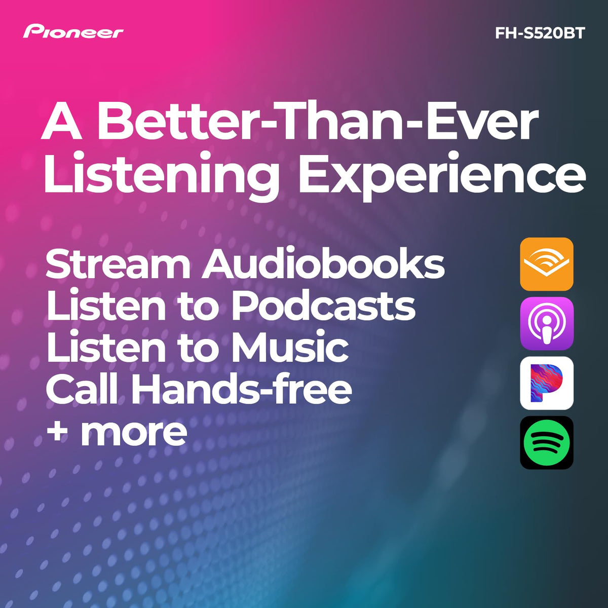 Pioneer FH-S520BT 13-band EQ for tailored sound