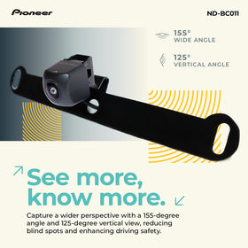 Pioneer ND-BC011 captures a wide 155-degree view for safer parking behind your vehicle.