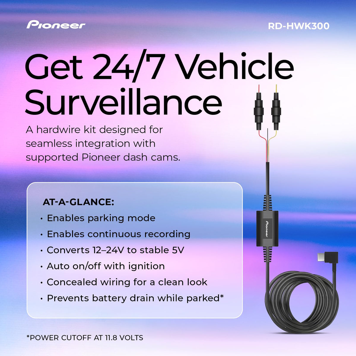 Pioneer RD-HWK300 dash cam setup with 24/7 parking surveillance capability