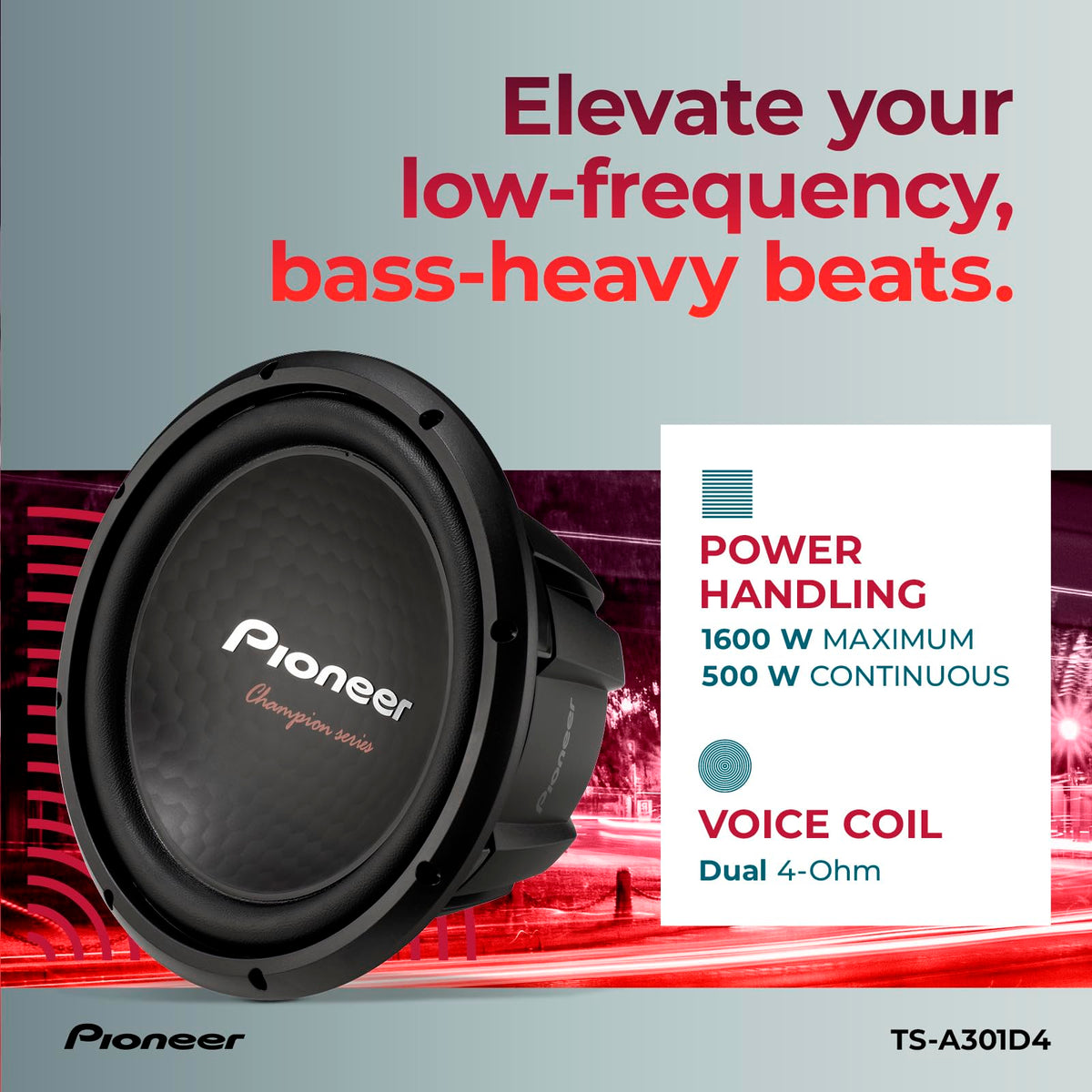 PIONEER TS-A301D4 2-piece cone and rigid drive cone for consistent output.