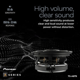 Pioneer TS-A879 85 dB sensitivity label indicates efficient, distortion-free listening.