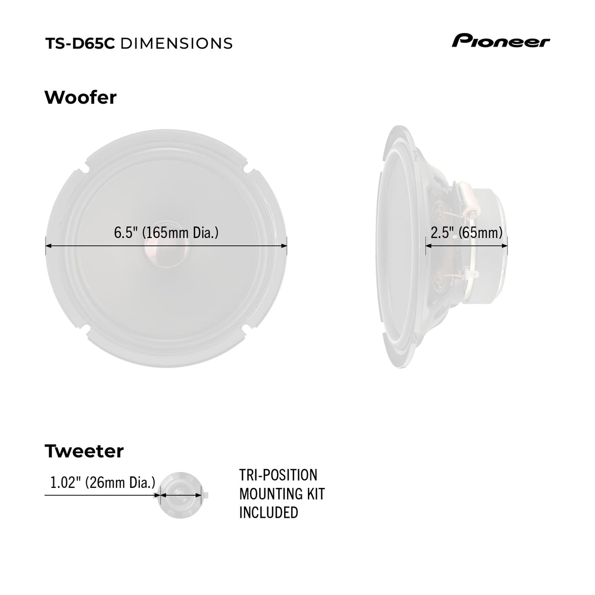 PIONEER TS-D65C compact tweeter fits tight dashboards easily.