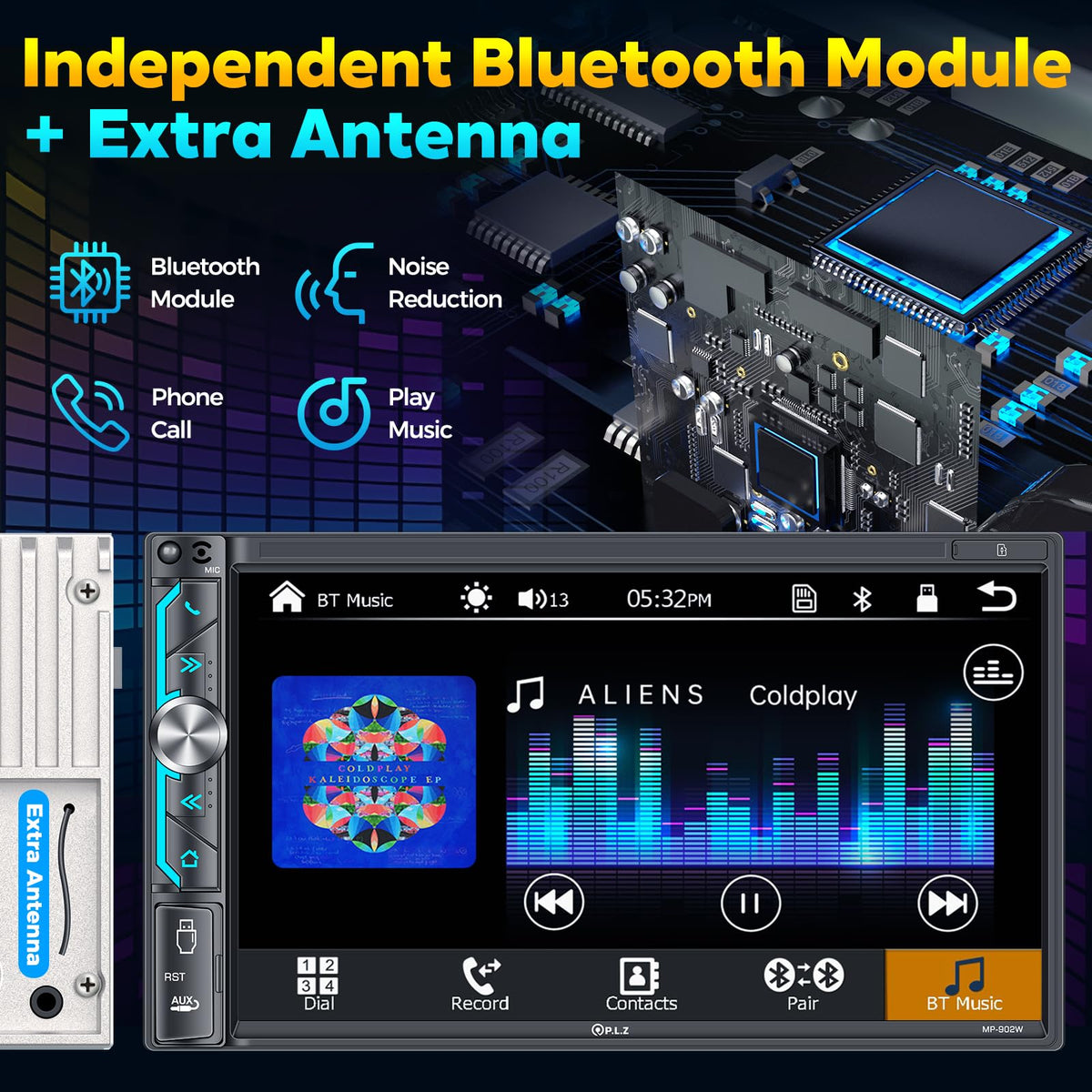PLZ DSP-based 240W audio with 2 subwoofer outputs for richer bass.